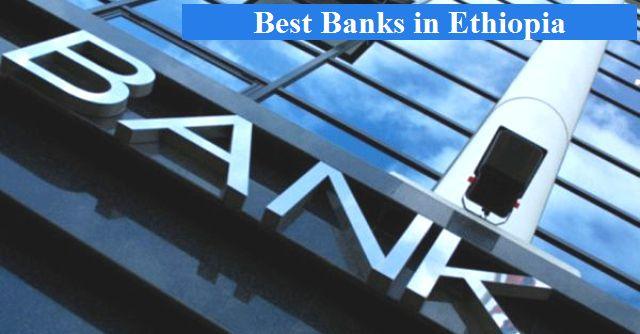 best banks in ethiopia